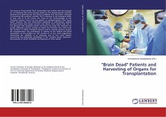 &quote;Brain Dead&quote; Patients and Harvesting of Organs for Transplantation