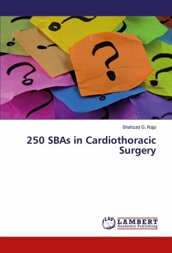 250 SBAs in Cardiothoracic Surgery - Raja, Shahzad G.