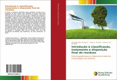 Introdução à classificação, tratamento e disposição final de resíduos - Tavares, Armando Dias;S. de Assis, Altair;A. de Azevedo, Carlos