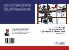 Close Range Photogrammetric Engineering Final Overview