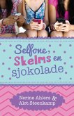 Selfone, skelms en sjokolade (eBook, ePUB)