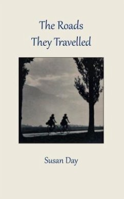 The Roads They Travelled (eBook, ePUB) - Day, Susan