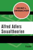 Alfred Adlers Sexualtheorien (eBook, ePUB)