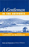 Gentleman In The Outports (eBook, PDF) Gentleman In The Outports (eBook, PDF)