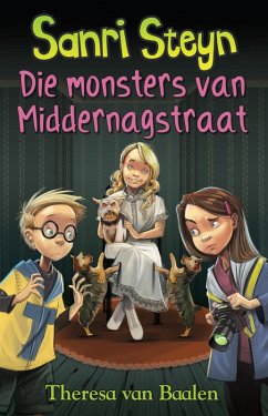 Sanri Steyn 5: Die monsters van middernagstad (eBook, ePUB) - Baalen, Theresa van