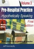 Prehospital Practice Volume 3 First edition (eBook, ePUB)