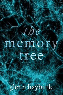 The Memory Tree (eBook, ePUB) - Haybittle, Glenn