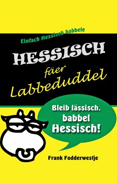 Hessisch fäer Labbeduddel (eBook, ePUB) - Fodderwestje, Frank