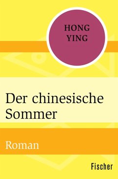 Der chinesische Sommer (eBook, ePUB) - Ying, Hong