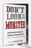 Don't Look at the Monster (eBook, ePUB)