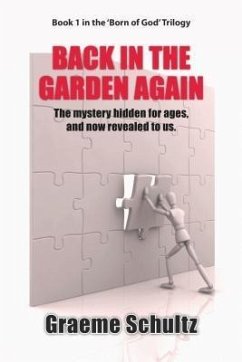 Back In The Garden Again: (eBook, ePUB) - Schultz, Graeme