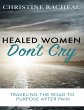 Healed Women Don't Cry (eBook, ePUB) - Bild 1
