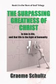The Surpassing Greatness Of Christ (eBook, ePUB)