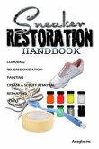 Sneaker Restoration Handbook (eBook, ePUB) Sneaker Restoration Handbook (eBook, ePUB)