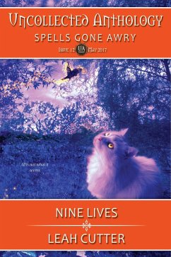 Cover Nine Lives: Spells Gone Awry (Uncollected Anthology, #12) (eBook, ePUB)
