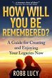 How Will You Be Remembered? (eBook,... - Bild 1