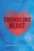 TREMBLING HEART (eBook, ePUB)