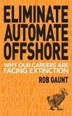 Eliminate Automate Offshore (eBook, ePUB)