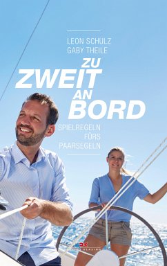 Zu zweit an Bord (eBook, ePUB) - Schulz, Leon; Theile, Gaby