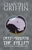 Deep in the Shadow of the Fallen (eBook, ePUB)