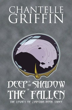 Deep in the Shadow of the Fallen (eBook, ePUB) - Griffin, Chantelle