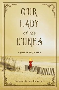 Our Lady of the Dunes (eBook, ePUB) - Jeannette, de Beauvoir