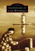 Lighthouses of Lake Winnebago (eBook, ePUB)