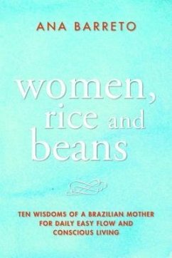 Women, Rice and Beans (eBook, ePUB) - Barreto, Ana