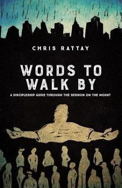 Words to Walk By (eBook, ePUB) - Rattay, Chris