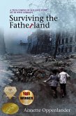 Surviving the Fatherland: A True Coming-of-age Love Story Set in WWII Germany (eBook, ePUB)