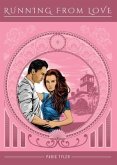 Running From Love (eBook, ePUB) Running From Love (eBook, ePUB)