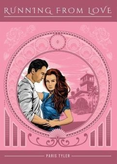 Running From Love (eBook, ePUB) - Tyler, Paris