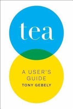 Tea (eBook, ePUB) - Gebely, Tony