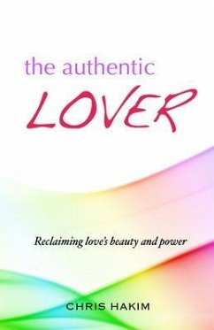 The Authentic Lover (eBook, ePUB) - Hakim, Chris