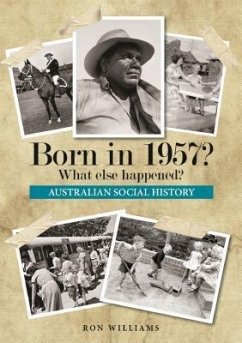 Born in 1957? What Else Happened? (eBook, ePUB) - Williams, Ron