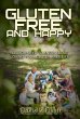 Gluten Free and Happy (eBook, ePUB) - Bild 1