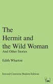 The Hermit and the Wild Woman (eBook, ePUB)