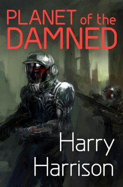 Planet of the Damned (eBook, ePUB) - Harrison, Harry