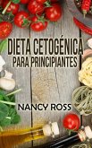 Dieta Cetogénica para Principiantes (eBook, ePUB)