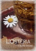 L'Osteria e Altre Storie (eBook, ePUB)