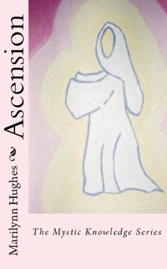 Ascension: The Mystic Knowledge Series (eBook, ePUB) - Hughes, Marilynn