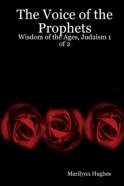 Cover The Voice of the Prophets: Wisdom of the Ages, Judaism 1 of 2 (eBook, ePUB)