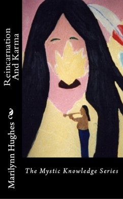 Reincarnation and Karma: The Mystic Knowledge Series (eBook, ePUB) - Hughes, Marilynn
