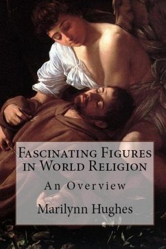Fascinating Figures in World Religions: An Overview (eBook, ePUB) - Hughes, Marilynn