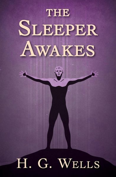 The Sleeper Awakes (eBook, ePUB)