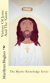 Visions of Jesus and the Saints: The Mystic Knowledge Series (eBook, ePUB)
