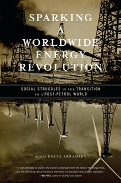 Sparking a Worldwide Energy Revolution (eBook, ePUB) - Abramsky, Kolya