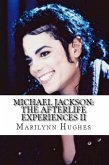 Michael Jackson: The Afterlife Experiences II (eBook, ePUB)