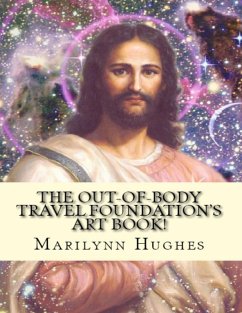 Cover The Out-of-Body Travel Foundation's Art Book! (eBook, ePUB)