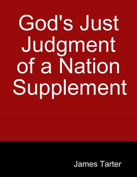 God's Just Judgment of a Nation Supplement (eBook, ePUB) God's Just Judgment of a Nation Supplement (eBook, ePUB)